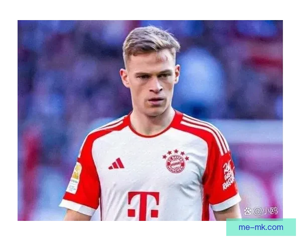 聚焦基米希对阵拜仁国家队赛事中的临场发挥与战术价值评估